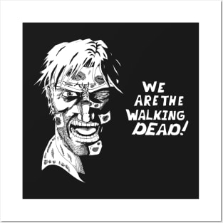 We Are The WalkingDead Posters and Art